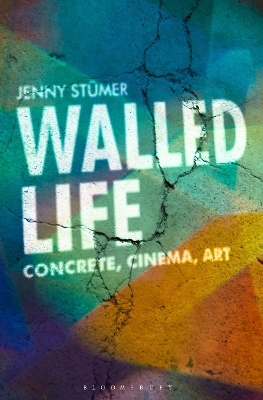 Walled Life - Jenny St&uuml;mer