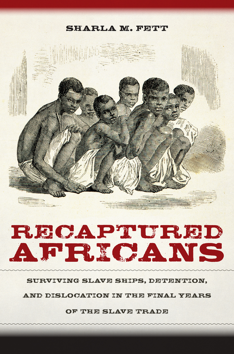 Recaptured Africans - Sharla M. Fett