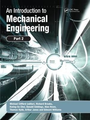 An Introduction to Mechanical Engineering: Part 2 - Michael Clifford