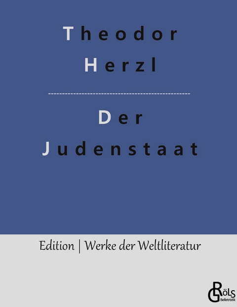 Der Judenstaat - Theodor Herzl