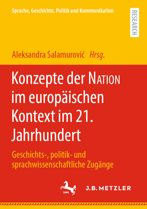 Konzepte der NATION im europ&auml;ischen Kontext im 21. Jahrhundert - 