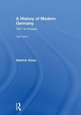 A History of Modern Germany - Dietrich Orlow