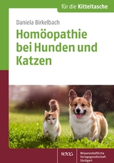 Hom&ouml;opathie bei Hunden und Katzen - Daniela Birkelbach