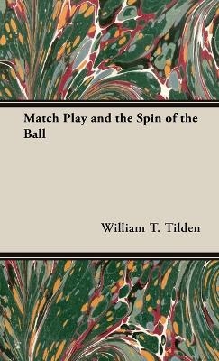 Match Play and the Spin of the Ball