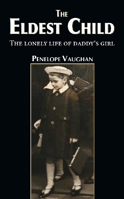 The Eldest Child - Penelope Vaughan