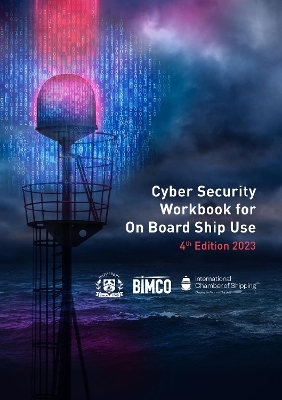 Cyber Security Workbook for On Board Ship Use, 2023 Edition
