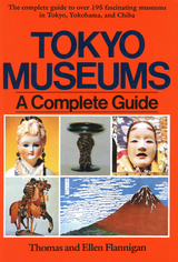 Tokyo Museum Guide - Tom Flannigan, Ellen Flannigan