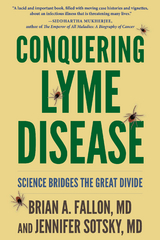 Conquering Lyme Disease - Brian A. Fallon, Jennifer Sotsky