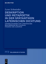 Deskription und Metapoetik in der sp&auml;tantiken lateinischen Dichtung - Leon Schmieder