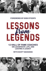 Lessons from Legends - Scott Bedgood