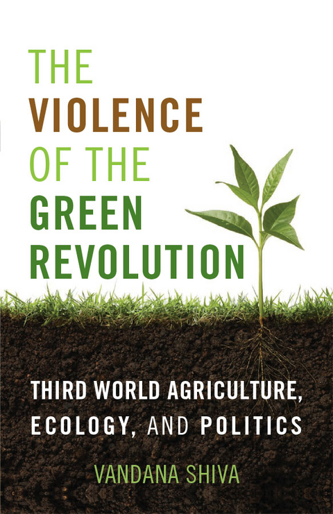 The Violence of the Green Revolution - Vandana Shiva
