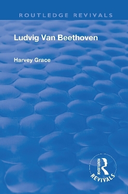 Revival: Beethoven (1933) - Harvey Grace