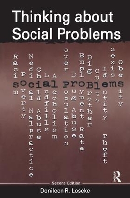 Thinking About Social Problems - Donileen R. Loseke