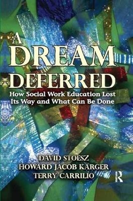 A Dream Deferred - Howard Karger