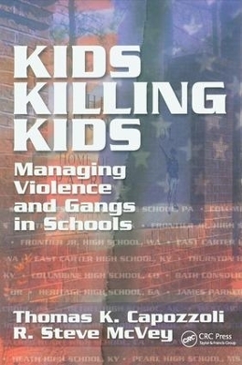 Kids Killing Kids - Thomas K. Capozzoli, R. Steve McVey