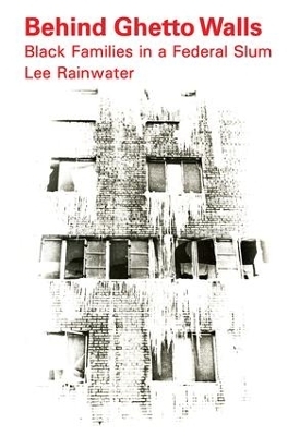 Behind Ghetto Walls - Michael Novak, Lee Rainwater
