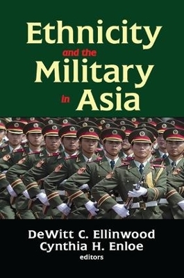 Ethnicity and the Military in Asia - 