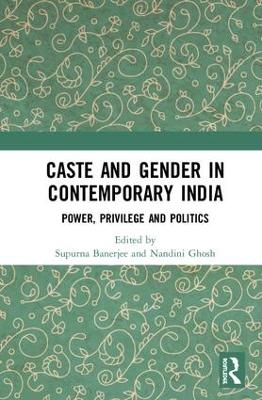 Caste and Gender in Contemporary India - 