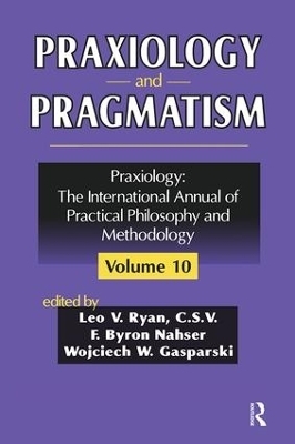 Praxiology and Pragmatism - F. Nahser