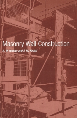 Masonry Wall Construction - A.W. Hendry
