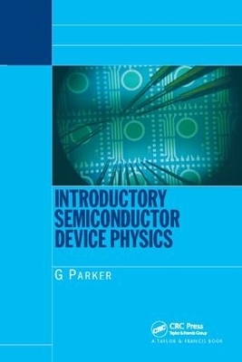 Introductory Semiconductor Device Physics - Greg Parker