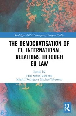 The Democratisation of EU International Relations Through EU Law - 