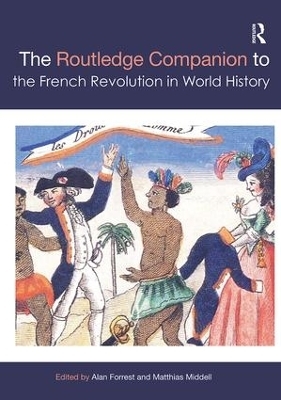 The Routledge Companion to the French Revolution in World History - 