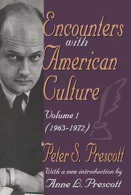 Encounters with American Culture - Peter Prescott