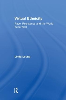 Virtual Ethnicity - Linda Leung