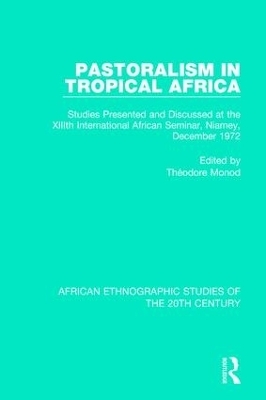 Pastoralism in Tropical Africa - 