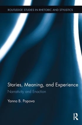 Stories, Meaning, and Experience - Yanna B. Popova
