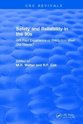Revival: Safety and Reliability in the 90s (1990) - M.H. Walter, R.F. Cox
