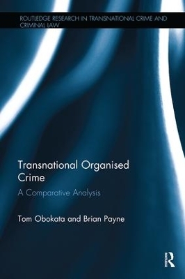 Transnational Organised Crime - Tom Obokata, Brian Payne