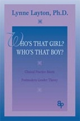 Who's That Girl? Who's That Boy? - Lynne Layton