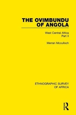 The Ovimbundu of Angola - Merran Mcculloch