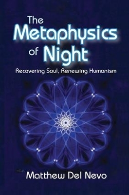 The Metaphysics of Night - Matthew Del Nevo