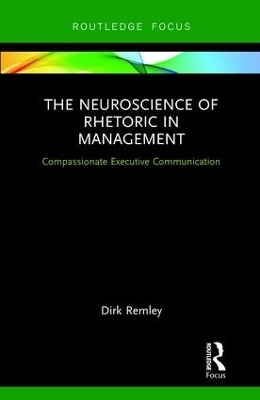The Neuroscience of Rhetoric in Management