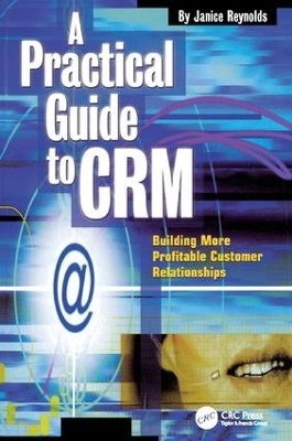 A Practical Guide to CRM - Janice Reynolds