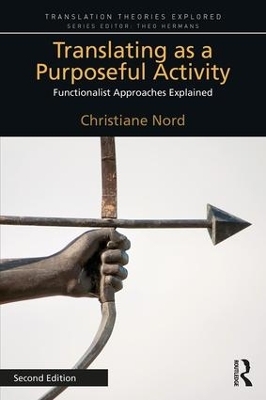 Translating as a Purposeful Activity - Christiane Nord