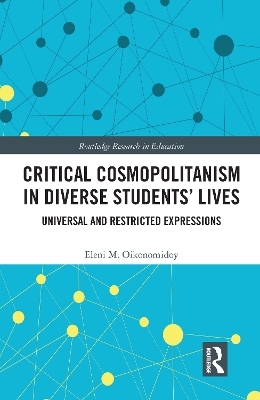 Critical Cosmopolitanism in Diverse Students’ Lives - Eleni M. Oikonomidoy