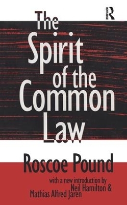 The Spirit of the Common Law - Roscoe Pound
