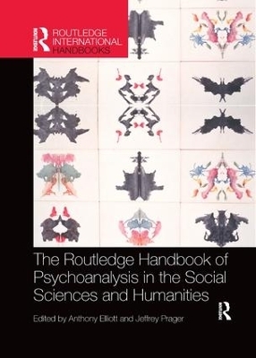 The Routledge Handbook of Psychoanalysis in the Social Sciences and Humanities - 