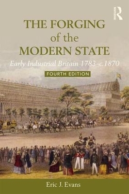 The Forging of the Modern State - Eric J. Evans