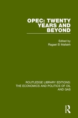 OPEC: Twenty Years and Beyond - 