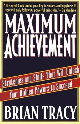 Maximum Achievement - Brian Tracy