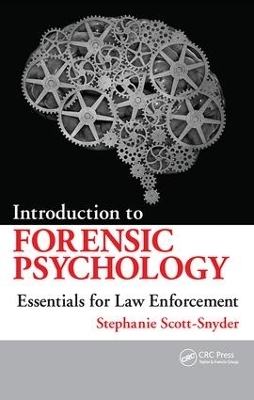 Introduction to Forensic Psychology - Stephanie Scott-Snyder