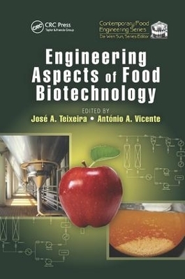Engineering Aspects of Food Biotechnology - 