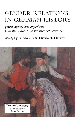 Gender Relations In German History - 