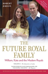 The Future Royal Family - Robert Jobson