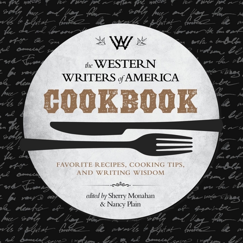 Western Writers of America Cookbook -  Sherry Monahan,  Nancy Plain